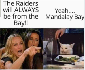Funny Vegas Meme - Raiders | Vegas Message Board